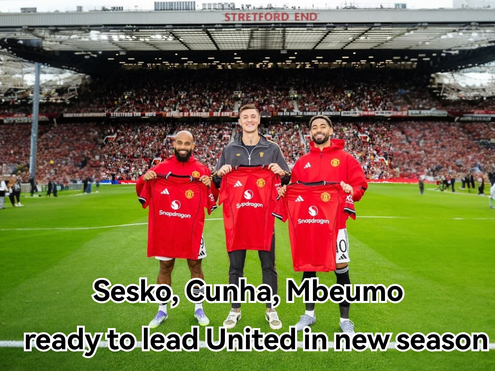 Man Utd unveil new signings Sesko, Cunha, Mbeumo in style